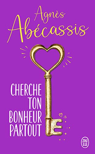 Cherche Ton Bonheur Partout
