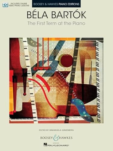 Bela Bartok: The First Term At The Piano