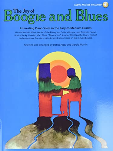 The Joy Of Boogie And Blues: With A Cd Of Performances [Lingua Inglese]: Piano Solo