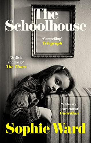 The Schoolhouse: 'A Legit Crime Thriller: Stylish, Pacy And Genuinely Frightening' The Times
