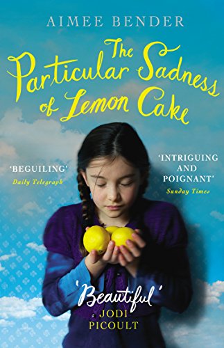 The Particular Sadness Of Lemon Cake [Lingua Inglese]: The Heartwarming Richard And Judy Book Club Favourite