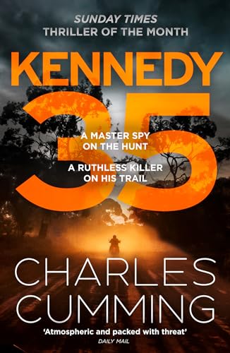 Kennedy 35: The Gripping New Spy Action Thriller From The Master Of The 21St Century Espionage Novel: Book 3