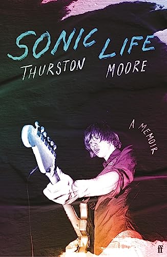 Sonic Life: Thurston Moore