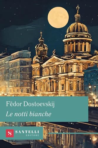 Le Notti Bianche