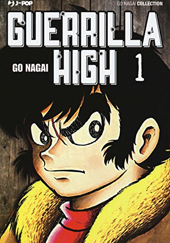 Guerrilla High (Vol. 1)