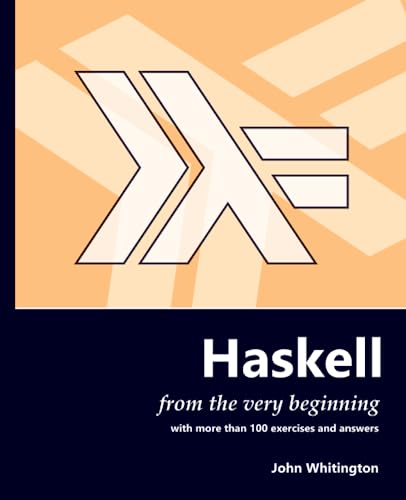 Haskell From The Very Beginning