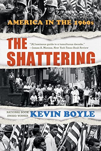 The Shattering: America In The 1960S