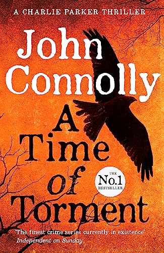 A Time Of Torment: John Connolly