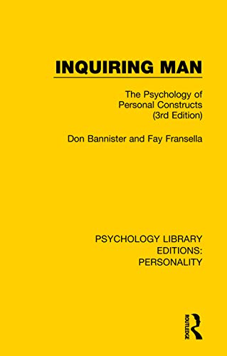 Inquiring Man: The Psychology Of Personal Constructs (3Rd Edition)