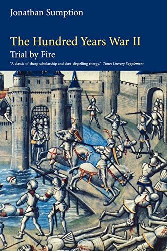 The Hundred Years War: Trial By Fire: Vol. 2