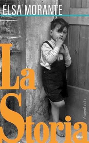 La Storia | Ein Unvergesslicher Roman, Endlich Neu Übersetzt