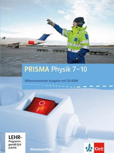 Prisma Physik 7.-10. Schuljahr - Ausgabe Für Rheinland-Pfalz - Differenzierende Ausgabe. Schülerbuch Mit Schüler-Cd-Rom