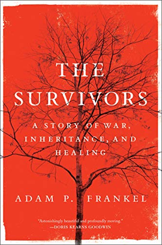 The Survivors: A Story Of War, Inheritance, And Healing
