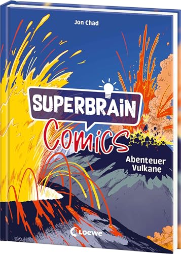 Superbrain-Comics - Abenteuer Vulkane: Alles Über Brodelnde Lava Und Heiße Quellen - Entdecke Die Geheimnisse Unter Der Erde - Die Coolsten Sachbücher