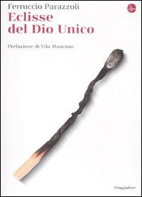 Eclisse Del Dio Unico