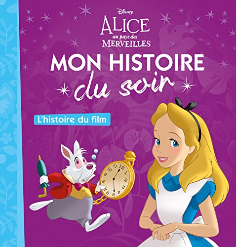 Alice Au Pays Des Merveilles: L'Histoire Du Film