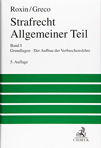 Strafrecht Allgemeiner Teil 01: Grundlagen. Der Aufbau Der Verbrechenslehre