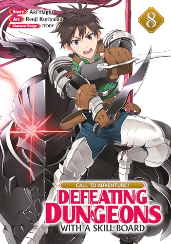 Call To Adventure! Defeating Dungeons With A Skill Board (Manga) Vol. 8
