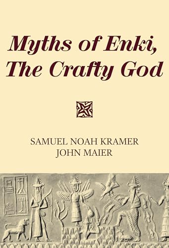 Myths Of Enki, The Crafty God
