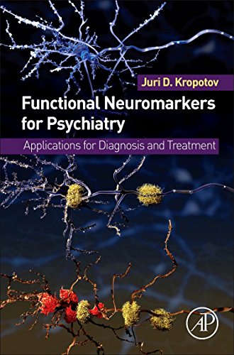 Functional Neuromarkers For Psychiatry: Applications For Diagnosis And Treatment