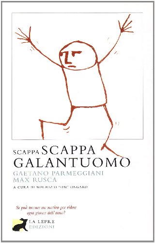 Scappa Scappa Galantuomo