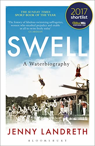 Swell: A Waterbiography The Sunday Times Sport Book Of The Year 2017
