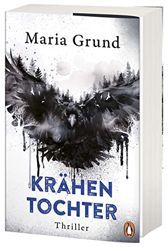 Krähentochter: Thriller. Nach "Fuchsmädchen" Und "Rotwild" Der Neue Eiskalte Thriller Der Schwedischen Bestsellerautorin: 3