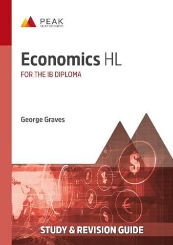 Economics Hl: Study & Revision Guide For The Ib Diploma