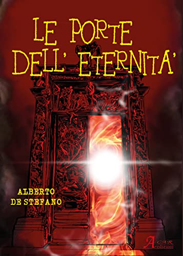 Le Porte Dell'Eternità