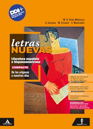 Letras Nuevas. Literatura Española E Hispanoamericana. Vol. Compacto. De Los Orígenes A La Nuestros Días. Con Hacia El Examen. Per Le Scuole Superiori