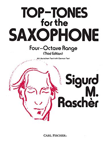 Top-Tones For The Saxophone: Four-Octave Range