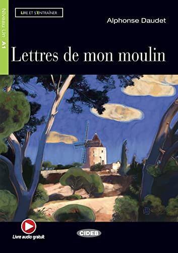 Lettres De Mon Moulin. Buch + Audio-Cd: Französische Lektüre Für Das 1. Und 2. Lernjahr