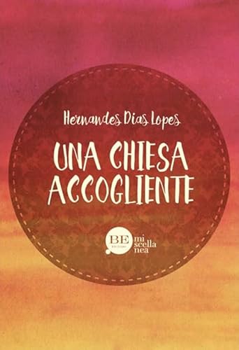 Una Chiesa Accogliente