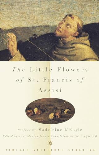The Little Flowers Of St. Francis Of Assisi