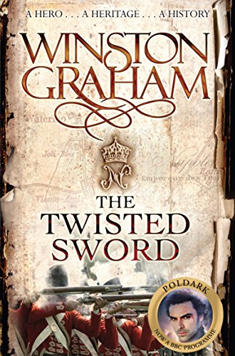 The Twisted Sword: A Novel Of Cornwall, 1815