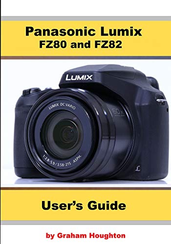 Panasonic Lumix Fz80 And Fz82 User'S Guide