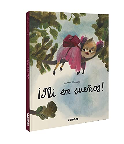 ¡Ni En Sueños!/ Never, Not Ever!
