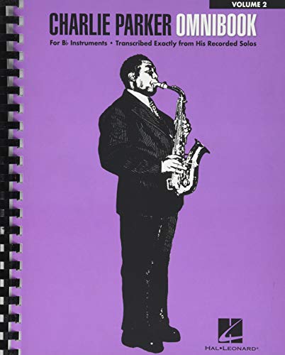 Charlie Parker Omnibook: For B-Flat Instruments