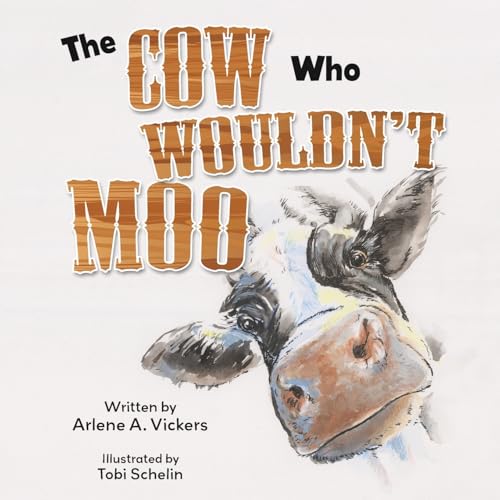 The Cow Who Wouldn'T Moo
