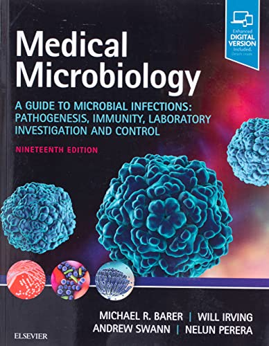 Medical Microbiology: A Guide To Microbial Infections: Pathogenesis, Immunity, Laboratory Investigation And Control [Lingua Inglese]
