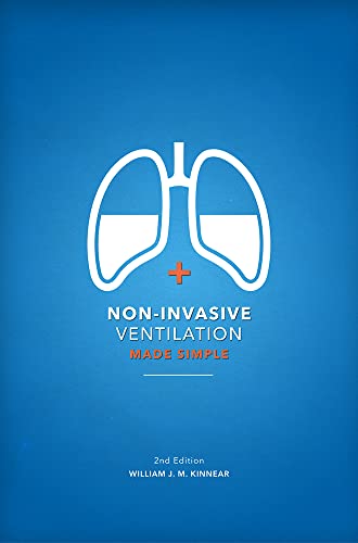 Non-Invasive Ventilation Made Simple