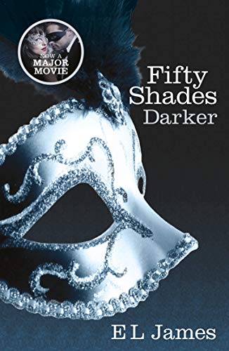 Fifty Shades Darker [Lingua Inglese]: The #1 Sunday Times Bestseller