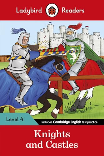 Ladybird Readers Level 4 - Knights And Castles (Elt Graded Reader)