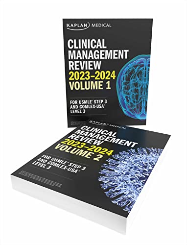 Kaplan Clinical Management Review Complete Set 2023-2024: Usmle Step 3 And Comlex-Usa Level 3 (1-2)