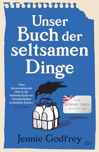 Unser Buch Der Seltsamen Dinge: Roman | Der 'Sunday Times'-Bestseller - 'Herzzerreißend Und Überragend.' Mail On Sunday