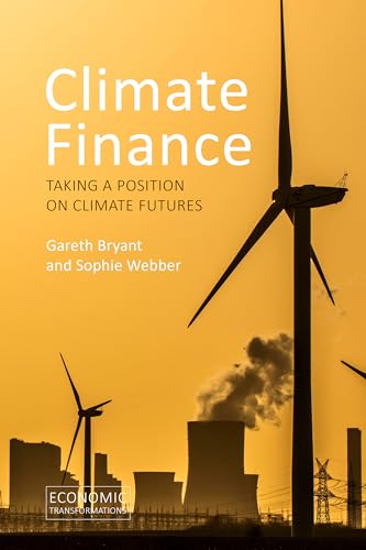 Climate Finance: Taking A Position On Climate Futures