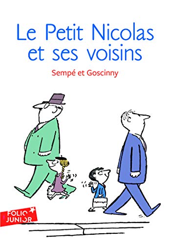 Petit Nicolas Et Ses Voisins: Les Histoires Inédites Du Petit Nicolas 4