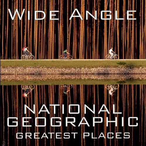 Wide Angle: National Geographic Greatest Places [Lingua Inglese]