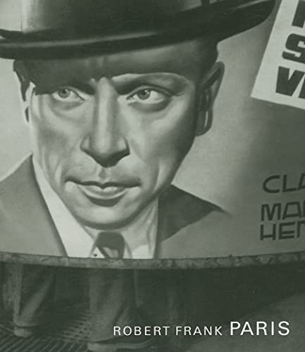 Robert Frank: Paris: Paris. A Short Return (E)