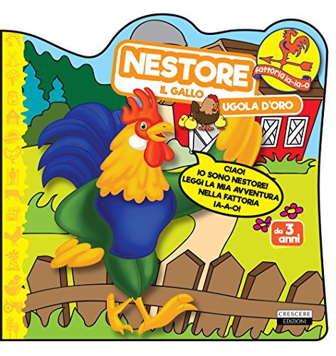 Nestore Il Gallo Ugola D'Oro